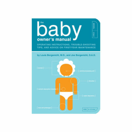 The Baby Owner’s Manual